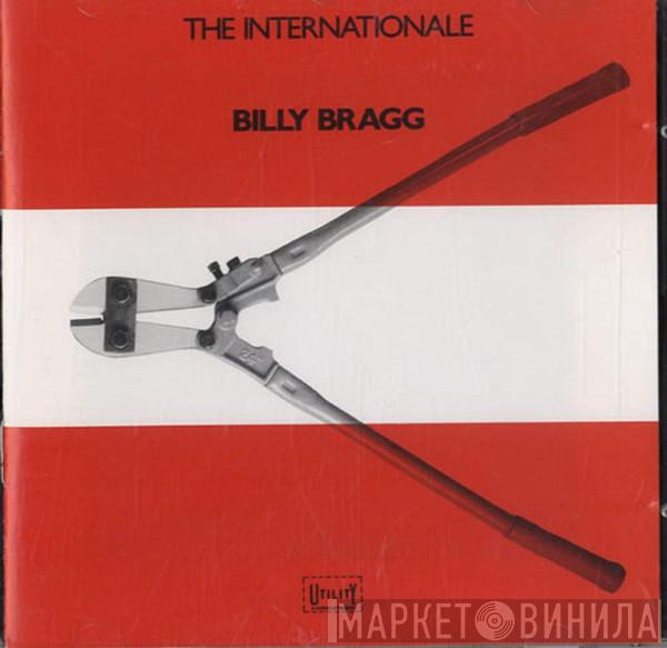 Billy Bragg  - The Internationale