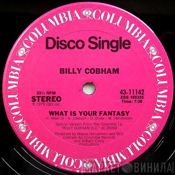Billy Cobham - What Is Your Fantasy / Bring Up The House Lights