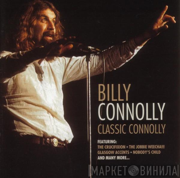  Billy Connolly  - Classic Connolly