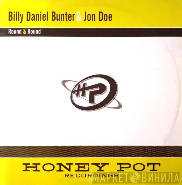 Billy Daniel Bunter & Jon Doe - Round & Round