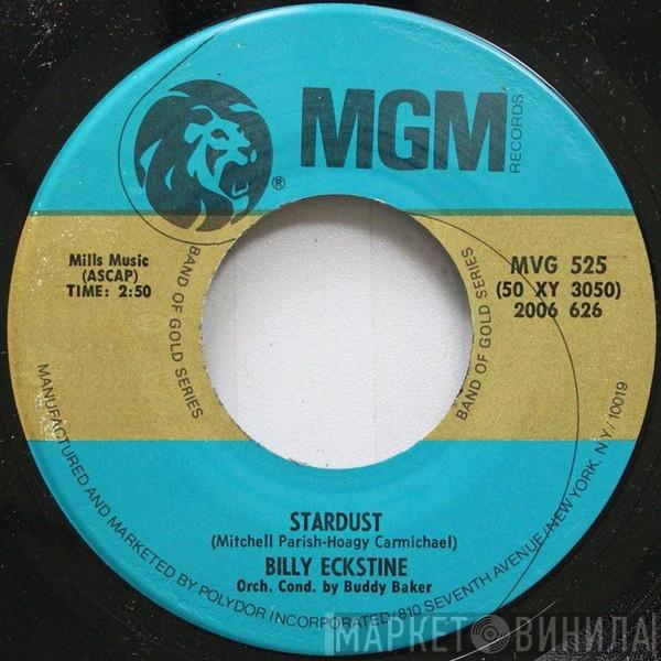 Billy Eckstine - Stardust / I Apologize