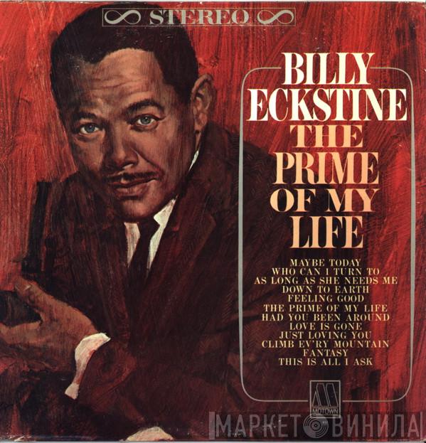  Billy Eckstine  - The Prime Of My Life