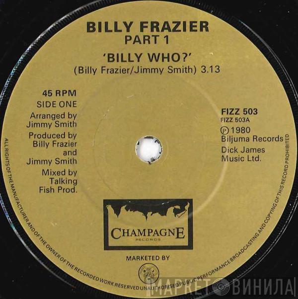 Billy Frazier - Billy Who?