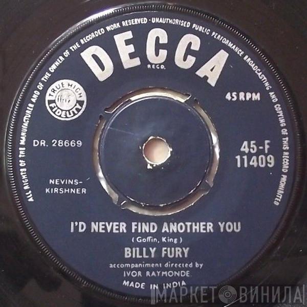  Billy Fury  - I'd Never Find Another You