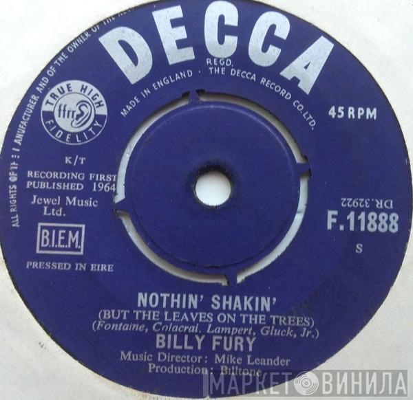  Billy Fury  - Nothin' Shakin' (But The Leaves On The Trees)
