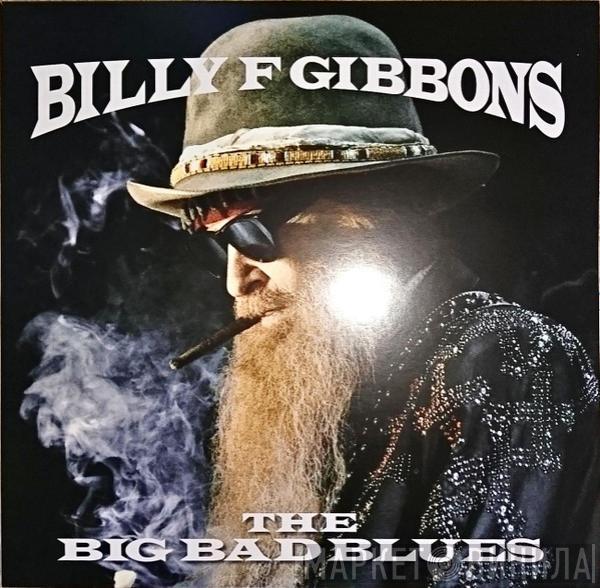 Billy Gibbons - The Big Bad Blues