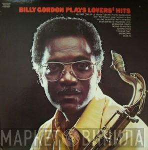 Billy Gordon  - Billy Gordon Plays Lovers' Hits