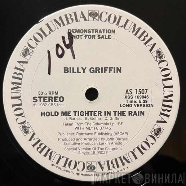  Billy Griffin  - Hold Me Tighter In The Rain