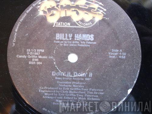 Billy Hands - Doin' It, Doin' It
