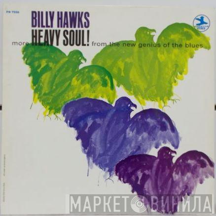 Billy Hawks - Heavy Soul!