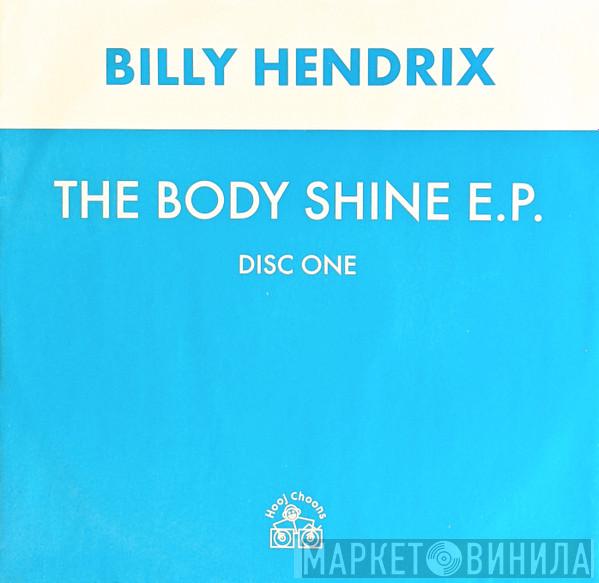 Billy Hendrix - The Body Shine E.P.
