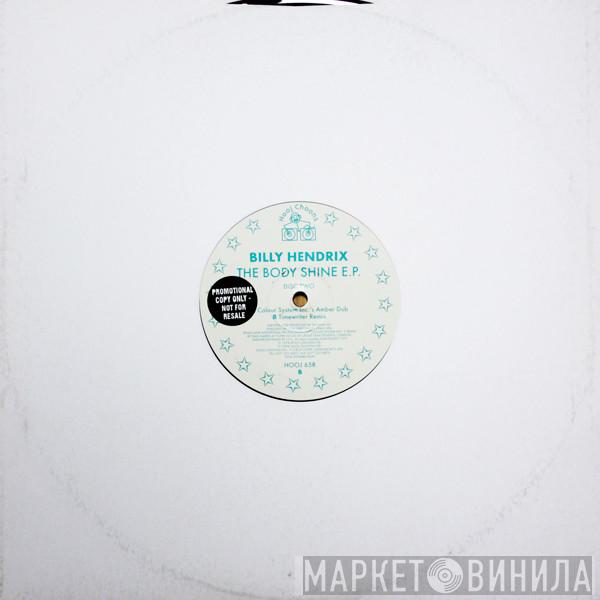 Billy Hendrix - The Body Shine E.P. (Disc Two)