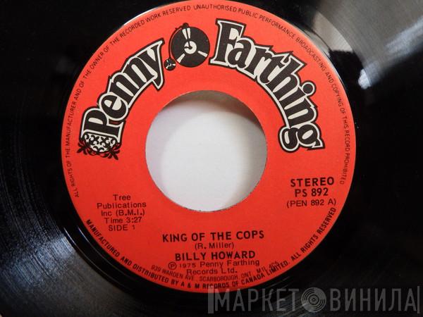  Billy Howard  - King Of The Cops