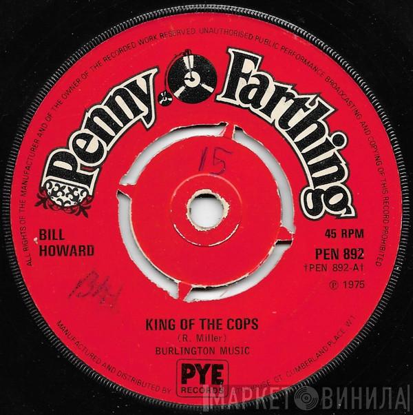  Billy Howard  - King Of The Cops