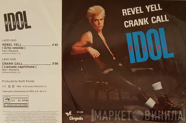  Billy Idol  - Rebel Yell / Crank Call