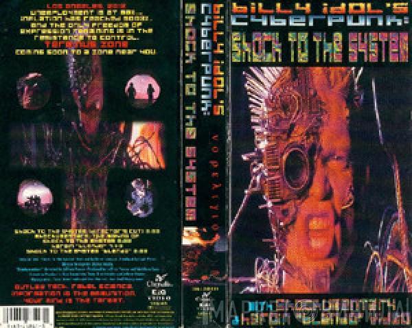  Billy Idol  - Cyberpunk: Shock To The System