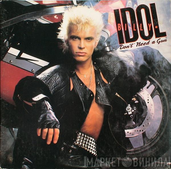 Billy Idol - Don't Need A Gun