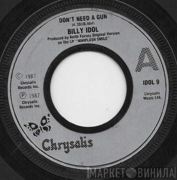  Billy Idol  - Don't Need A Gun