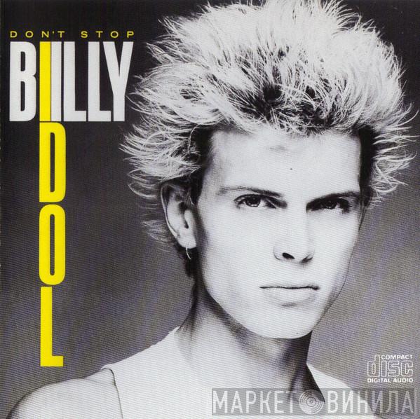 Billy Idol  - Don't Stop