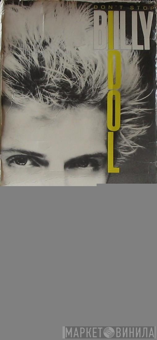  Billy Idol  - Don't Stop