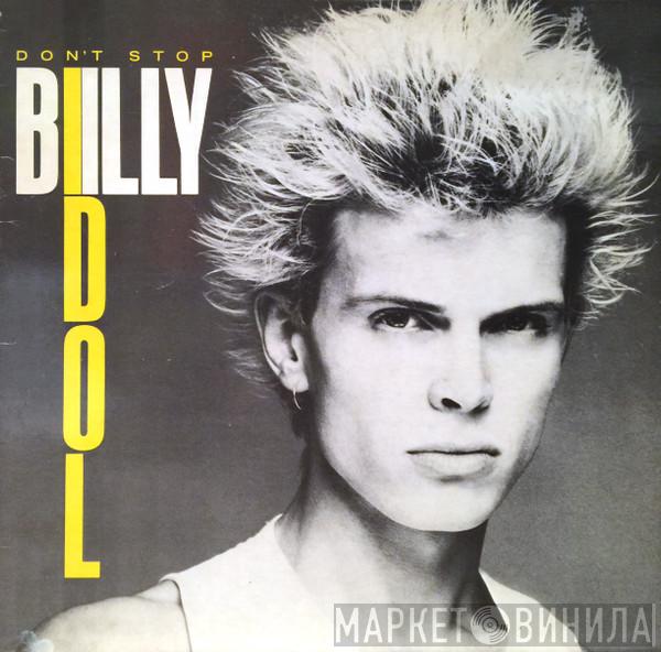  Billy Idol  - Don't Stop