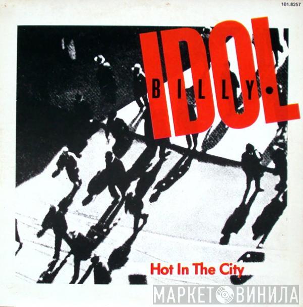  Billy Idol  - Hot In The City
