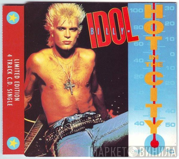  Billy Idol  - Hot In The City