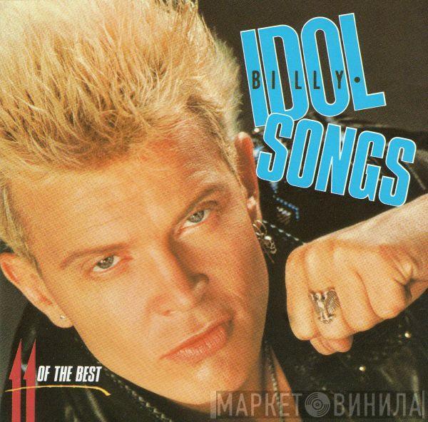  Billy Idol  - Idol Songs - 11 Of The Best