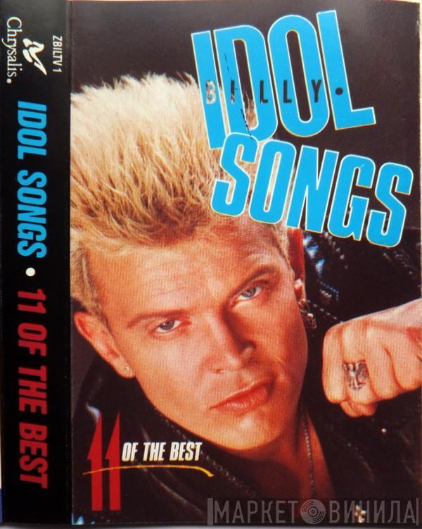  Billy Idol  - Idol Songs - 11 Of The Best