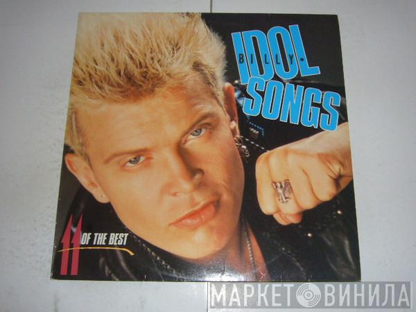  Billy Idol  - Idol Songs - 11 Of The Best