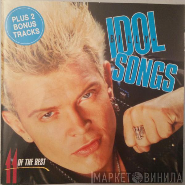  Billy Idol  - Idol Songs - 11 Of The Best