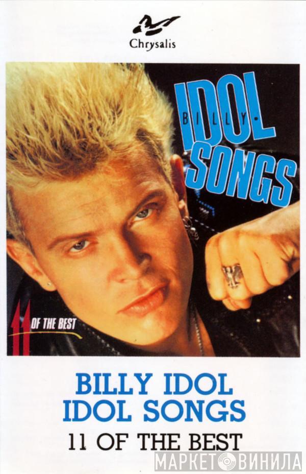  Billy Idol  - Idol Songs - 11 Of The Best