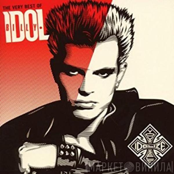  Billy Idol  - Idolize Yourself: The Very Best of Billy Idol