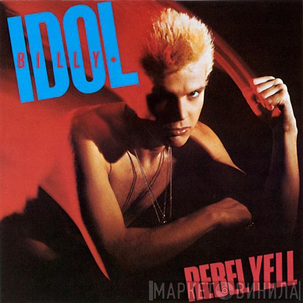  Billy Idol  - Rebel Yell