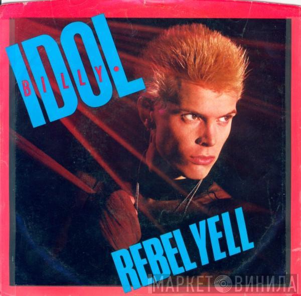  Billy Idol  - Rebel Yell