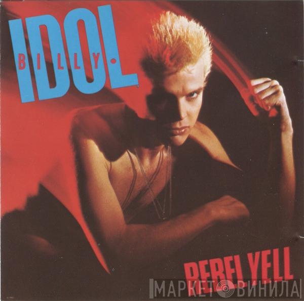  Billy Idol  - Rebel Yell