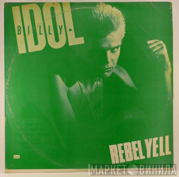  Billy Idol  - Rebel Yell