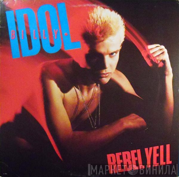  Billy Idol  - Rebel Yell