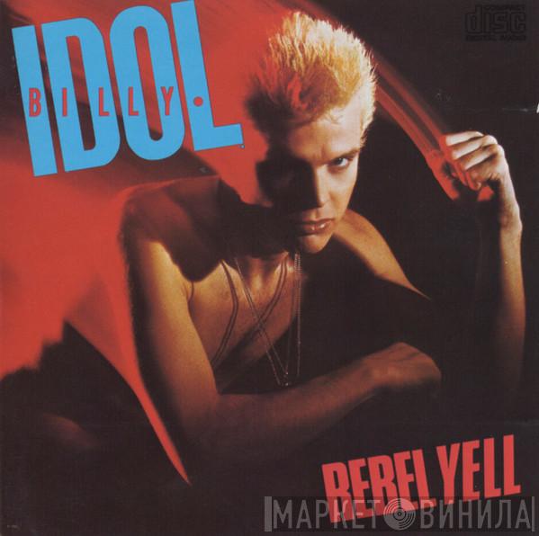  Billy Idol  - Rebel Yell
