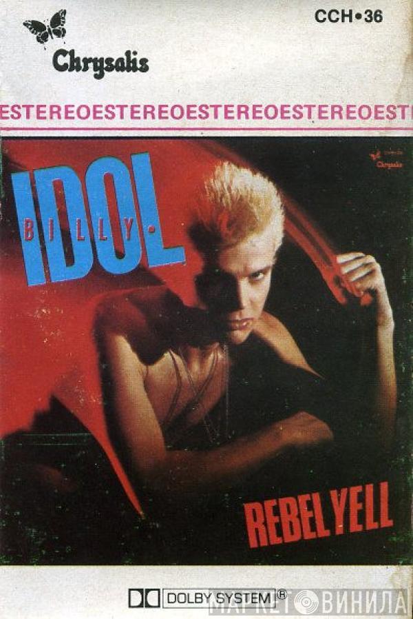  Billy Idol  - Rebel Yell