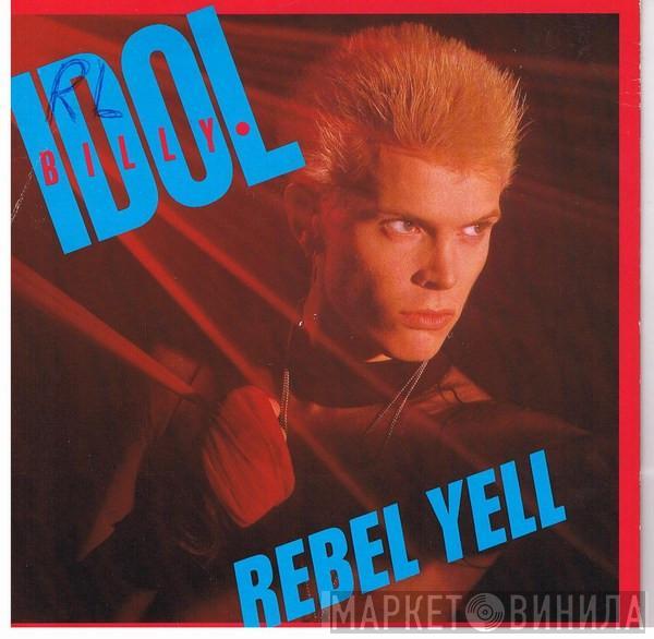  Billy Idol  - Rebel Yell