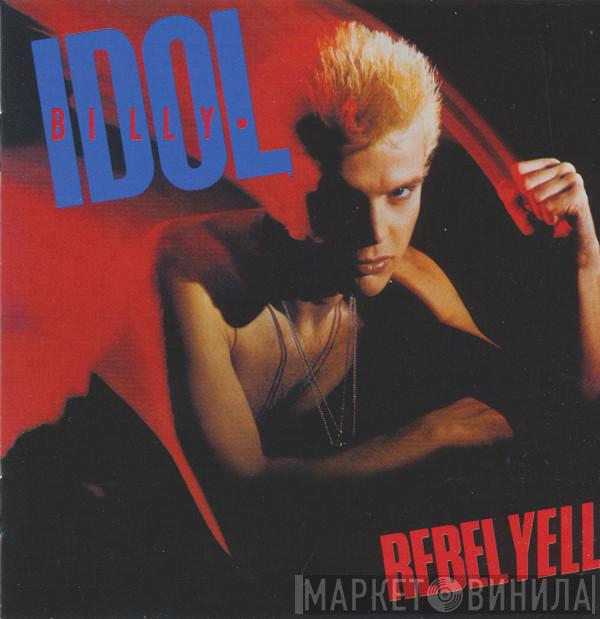 Billy Idol - Rebel Yell