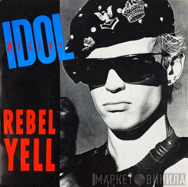 Billy Idol - Rebel Yell