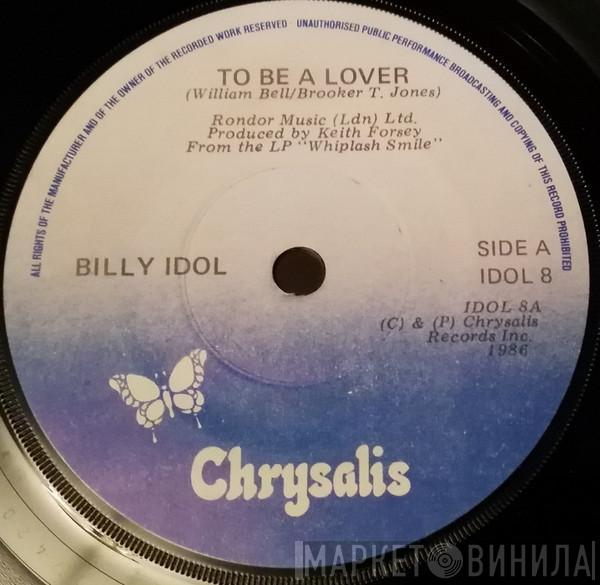  Billy Idol  - To Be A Lover