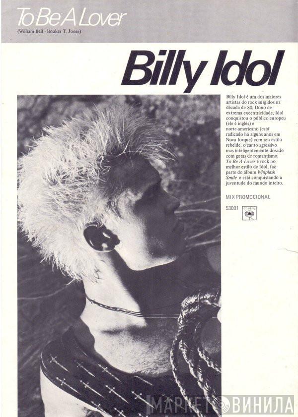  Billy Idol  - To Be A Lover