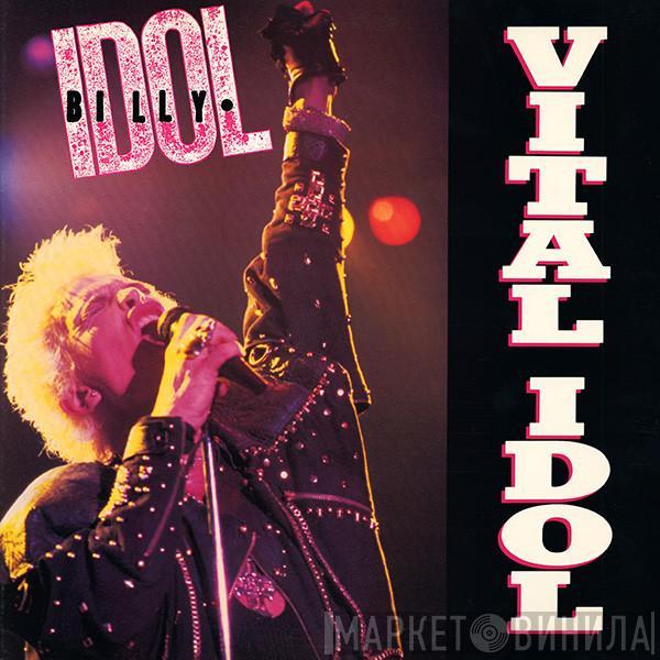 Billy Idol - Vital Idol