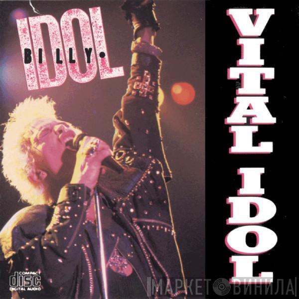  Billy Idol  - Vital Idol