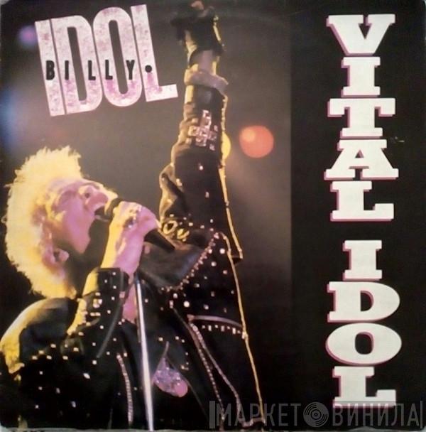  Billy Idol  - Vital Idol