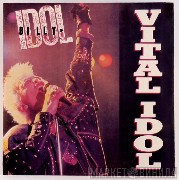  Billy Idol  - Vital Idol