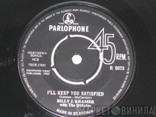 Billy J. Kramer & The Dakotas - I'll Keep You Satisfied
